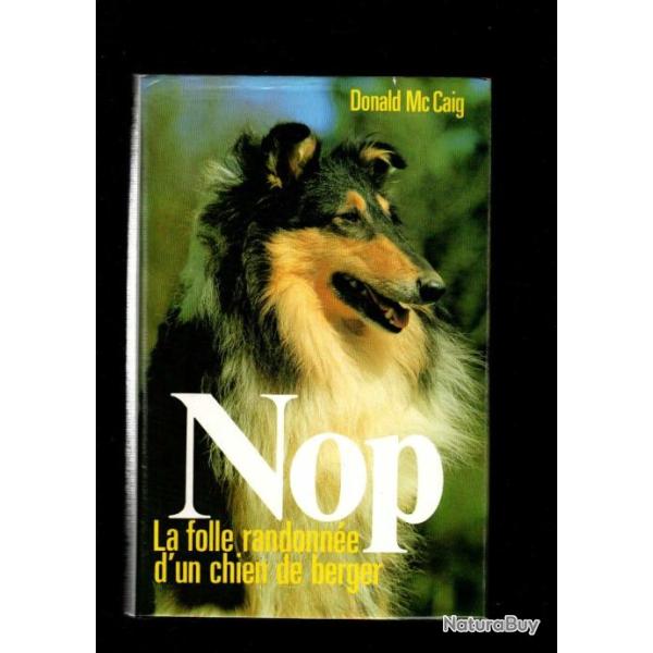 nop la folle randonn�e d'un chien de berger de donald mc caig vol de chien