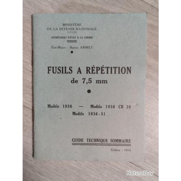 Guide technique sommaire fusil a rptition de 7,5mm Modle 1936- modle 1936 CR 39  modle 1936-51