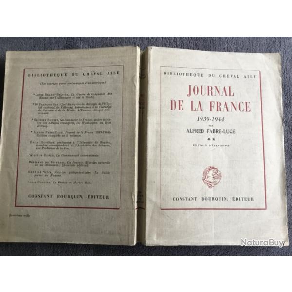 JOURNAL DE LA FRANCE 1939-1944 - T 2 : PARIS 1941 � LIB�RATION DE PARIS - A. FABRE LUCE - 1946 - WW2