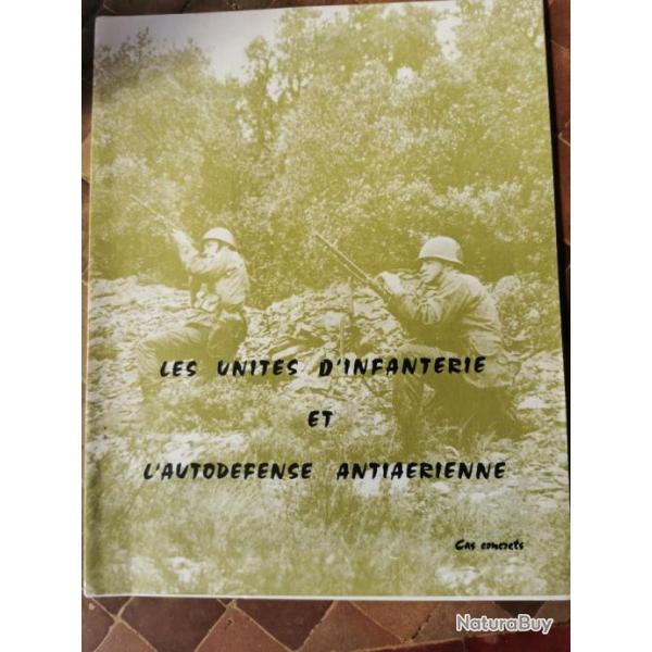 Les unit�s d'infanterie et l'autodefence antiaerienne