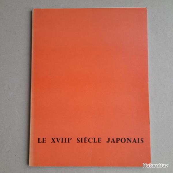 Le XVIIIme sicle japonais. Catalogue d'exposition, 1968. Kimonos et crustacs