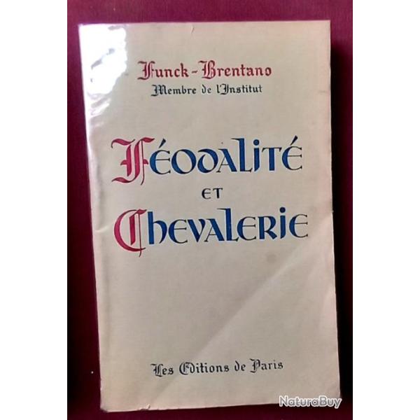 3 LIVRES sur la chevalerie - f�odalit� - de Roy Bloch - Funck Brentano