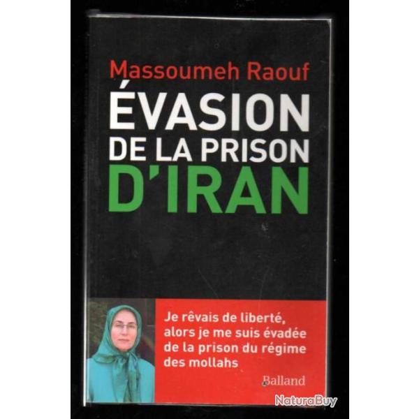 �vasion de la prison d'iran de massoumeh raouf d�dicac�