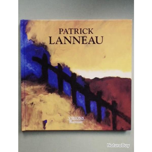 Patrick Lanneau - Peintures 1979 - 1993 Ramsay / Galerie Gerald Piltzer - 1993
