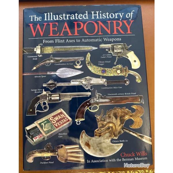 Publication am�ricaine sur les armes : The Illustrated History of Weaponry