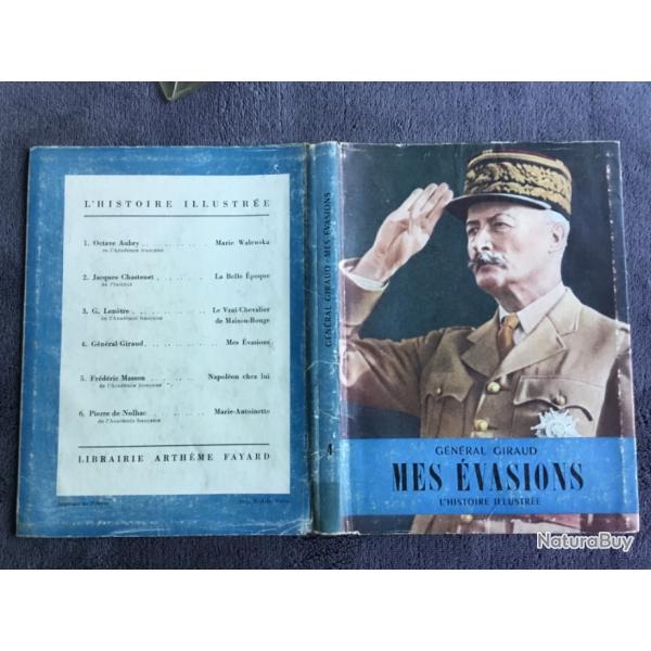MES �VASIONS - G�N�RAL GIRAUD - 1951 - 1� �DITION - WW1 & WW2
