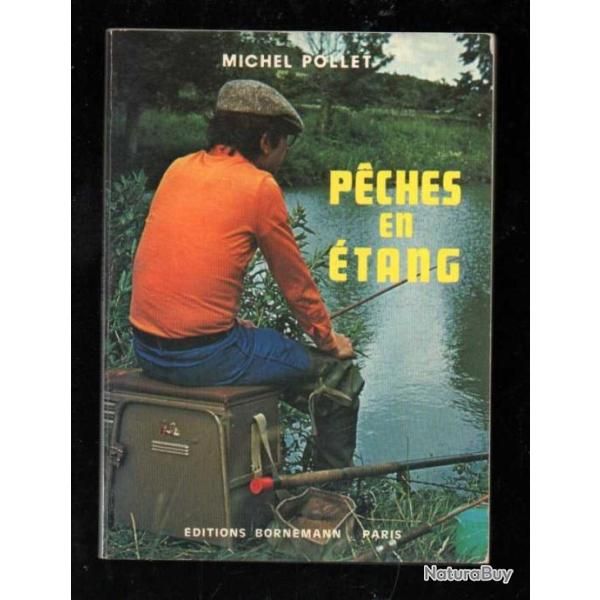 La p�che en �tangs de michel pollet