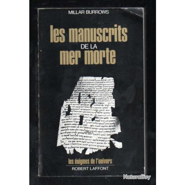 les manuscrits de la mer morte de millar burrows  les �nigmes de l'univers