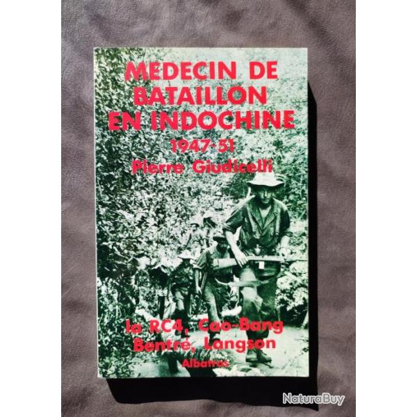Mdecin de bataillon en Indochine 1947-1951  | CEFEO | RC4