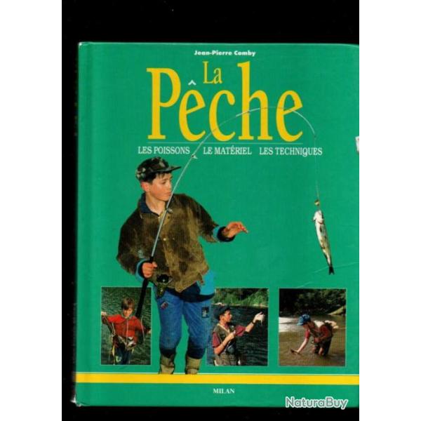 la p�che les poissons le mat�riel les techniques de jean-pierre comby pascal robin et pierre ballouh