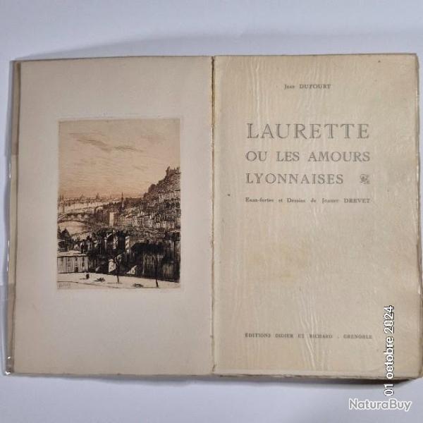 DUFOURT (Jean), DREVET?, Laurette ou Les Amours lyonnaises. Eaux-fortes et dessins , numrot.?