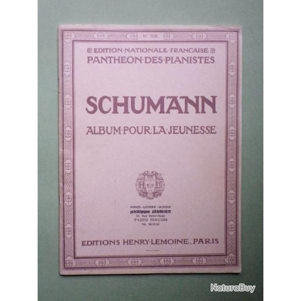 Schumann : Album pour la jeunesse Edition Nationale Franaise Panthon des pianistes - Partitions.