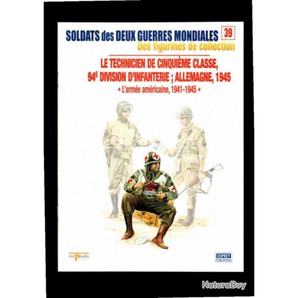 arm�e am�ricaine 1941-1945 del prado-osprey fascicule soldats des deux guerres 39