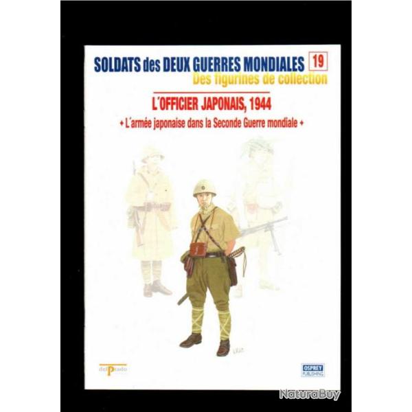 arm�e japonaise dans la wwII del prado-osprey fascicule soldats des deux guerres 19