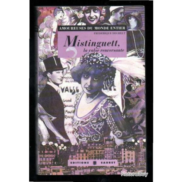 mistinguett la valse renversante de fr�d�rique deghelt