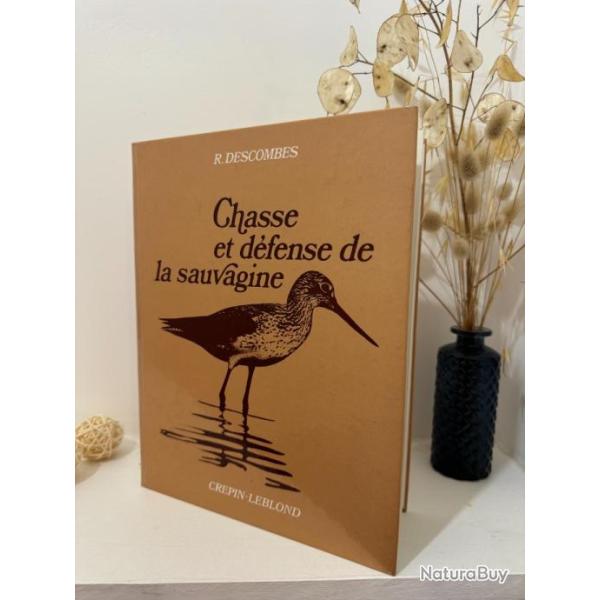 Livre Chasse et dfense de la sauvagine - Descombes