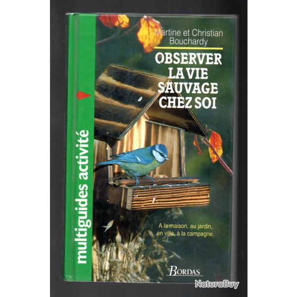 observer la vie sauvage chez soi