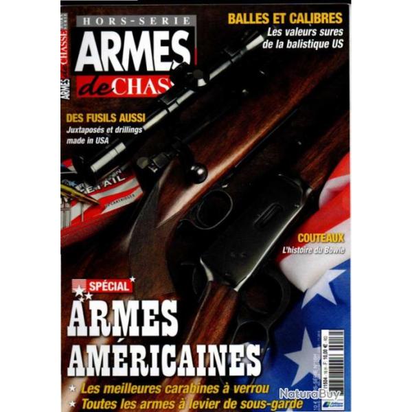 armes de chasse hors-s�rie 16 sp�cial armes am�ricaines , bowie , balles et calibres 2023