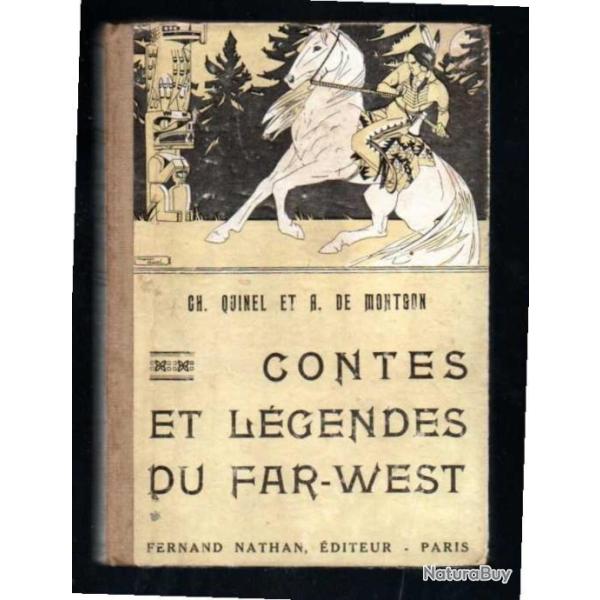 Contes et l�gendes du far-west de ch quinel et a de montgon