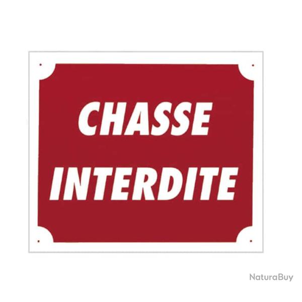 Panneau ''Chasse interdite'' 30 x 25 cm Rouge