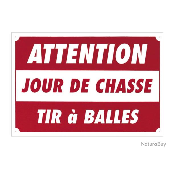 Panneau ''Attention - Jour de chasse...'' 60 x 40 cm