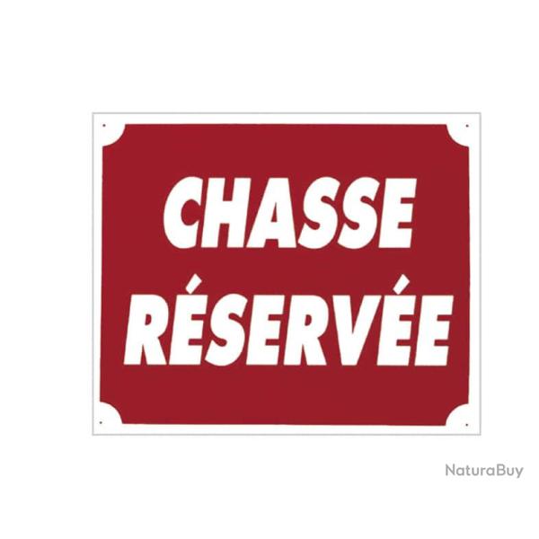 Panneau ''Chasse R�serv�e'' 30 x 25 cm