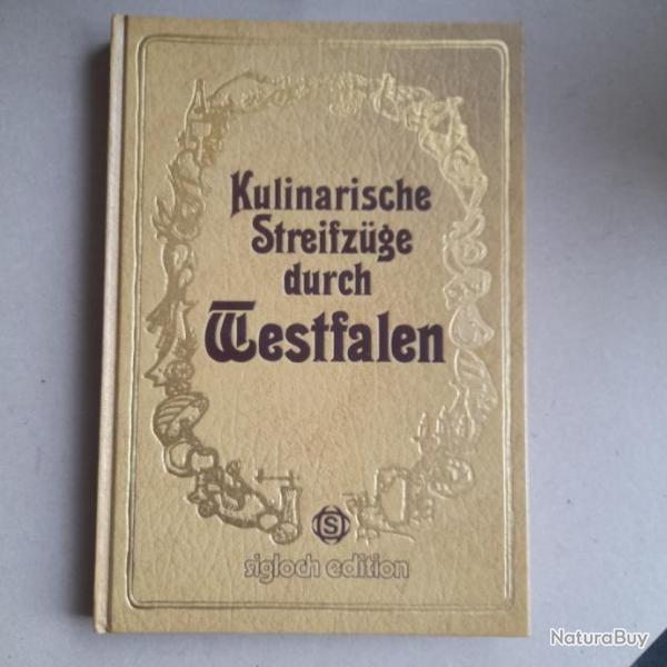 Kulinarische Streifz�ge durch Westfalen / La bonne cuisine de ma cousine Bertha de Westphalie