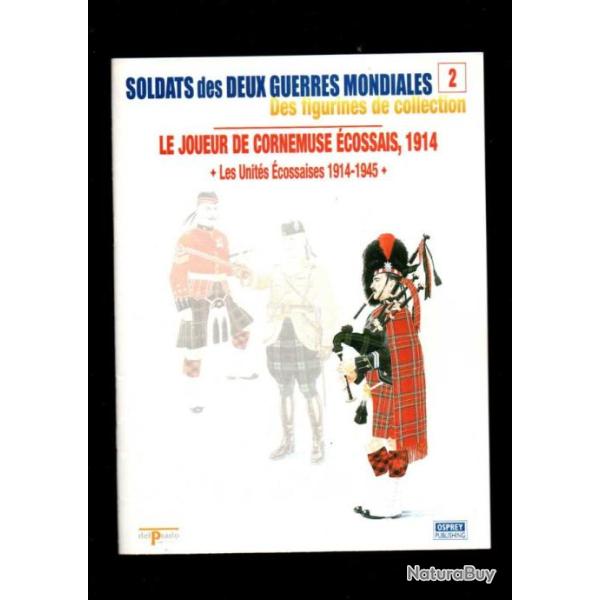 les unit�s �cossaises  1914-1945 del prado-osprey fascicule soldats des deux guerres mondiales 2