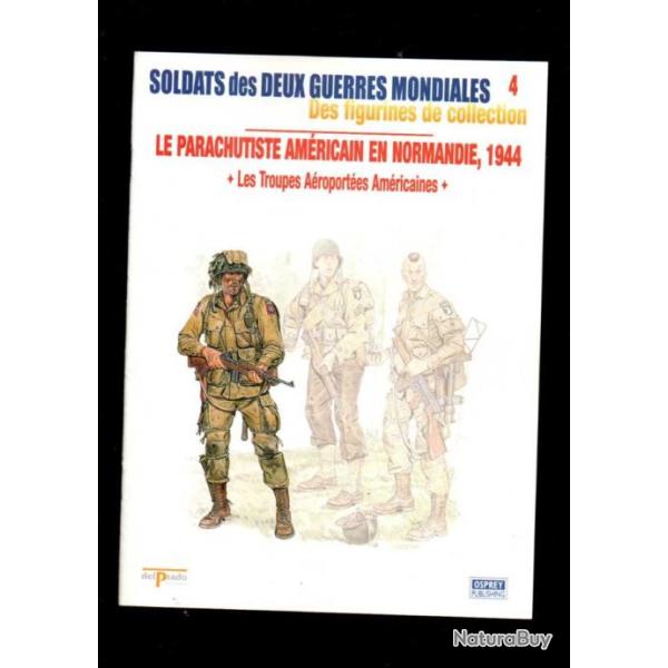 les troupes a�roport�s am�ricaines del prado-osprey fascicule soldats des deux guerres mondiales 4