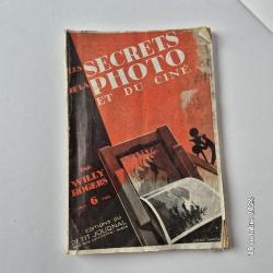 Les secrets de la photo et du cin&eacute; &eacute;dit&eacute; par le petit journal, 1930