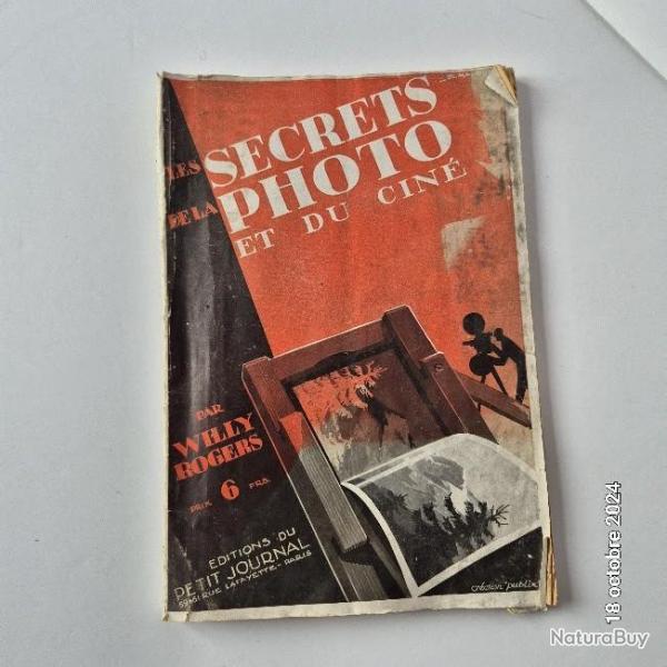 Les secrets de la photo et du cin� �dit� par le petit journal, 1930