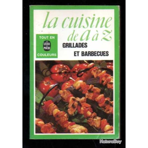 la cuisine de a � z grillades et barbecue Livre de poche.