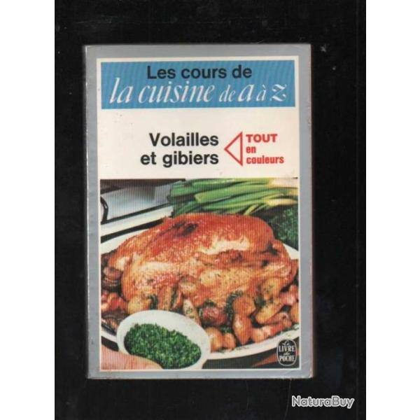 la cuisine de a � z volailles et gibiers Livre de poche.