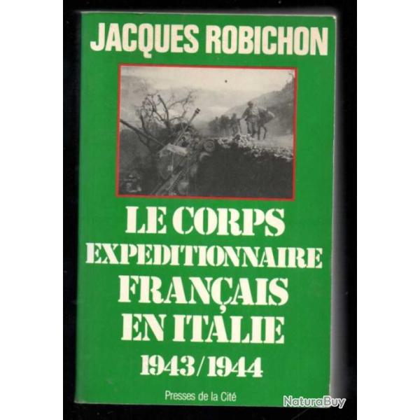 le corps exp�ditionnaire fran�ais en italie 1943-1944 pa jacques robichon garigliano , tabors monsab