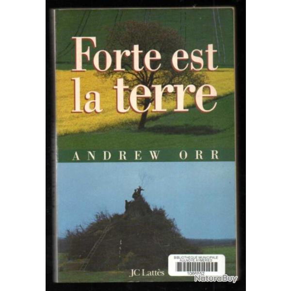 forte est la terre de andrew orr
