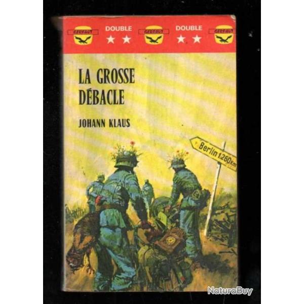 la grosse d�bacle de johann klaus gerfaut poche