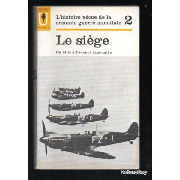 l'histoire v�cue de la seconde guerre mondiale tome 2 le si�ge  marabout universit� 33 du blitz �