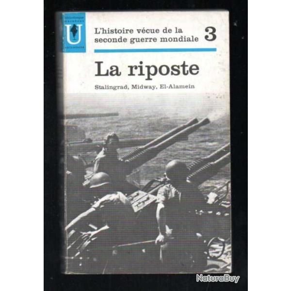 l'histoire v�cue de la seconde guerre mondiale tome 3 la riposte  marabout universit� 34 stalingrad