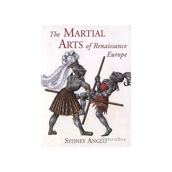The martial arts of Renaissance Europe - SYDNEY ANGLO 2000