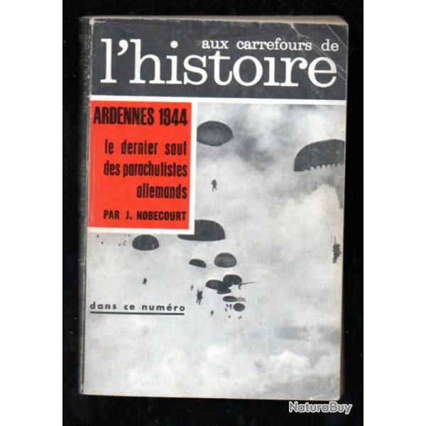 aux carrefours de l'histoire , ardennes 1944, si�ge de la rochelle, sissi, abe lincoln ,fr�d�ric II