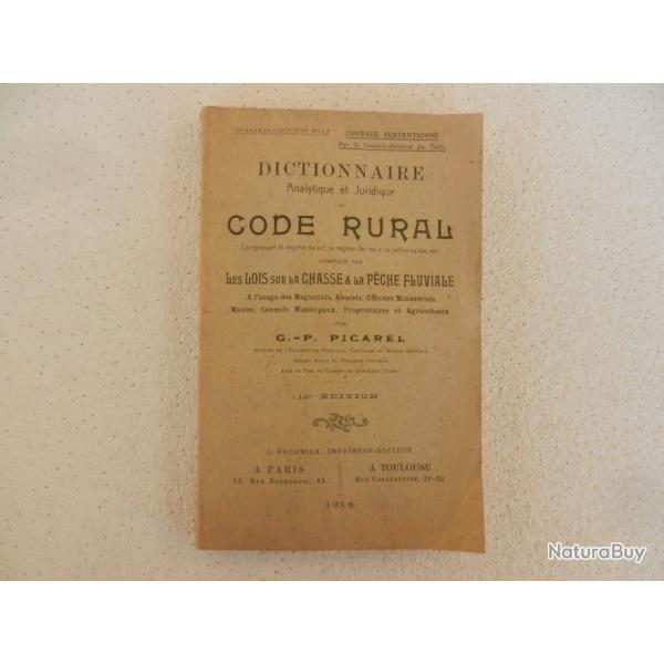 dictionnaire analytique et juridique du Code rural - lois sur la chasse et la pche fluviale - 1914