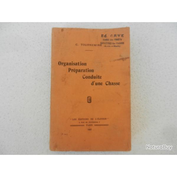 organisation pr�paration conduite d'une chasse - C.Tournemine - �ditions de l'�leveur 1923
