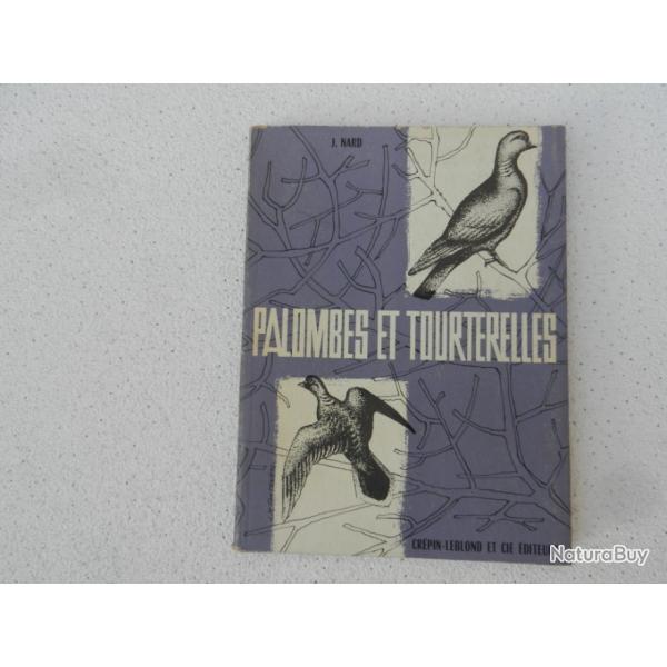 Palombes et tourterelles - J.Nard - �ditions Cr�pin-Leblond et Cie 1961
