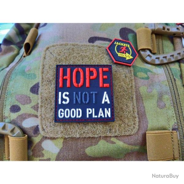 Patch PVC "HOPE IS NOT A GOOD PLAN" JTG�