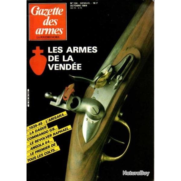 gazette des armes 134, les armes de la vend�e,arisaka mod 38, mousqueton cavalerie 1777, angola 84