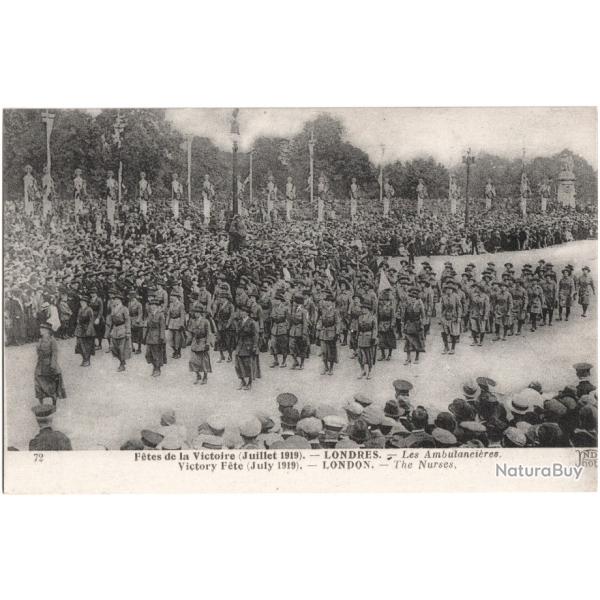 CPA MILITARIA  -  F�TES DE LA VICTOIRE - JUILLET 1919 -  LONDRES - LES AMBULANCI�RES