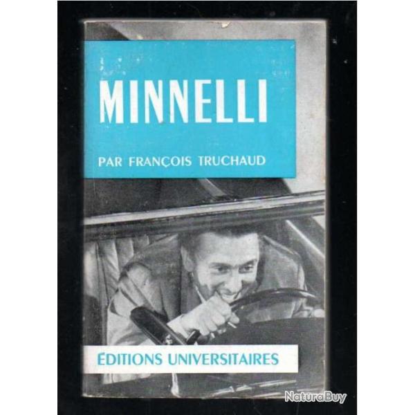 vincente minnelli par fran�ois truchaud  classiques du cin�ma .
