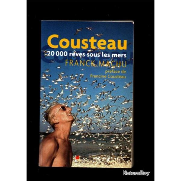 cousteau 20 000 r�ves sous les mers de franck machu
