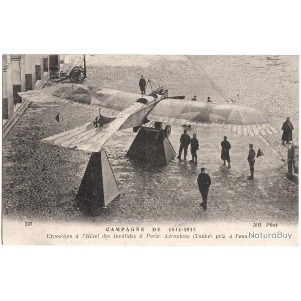 CPA MILITARIA - CAMPAGNE DE 14-15 - H�TEL DES INVALIDES - A�ROPLANE (TAUBE) PRIS � L'ENNEMI