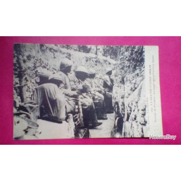 carte postale 1�re guerre mondiale "La soupe en premi�res lignes"